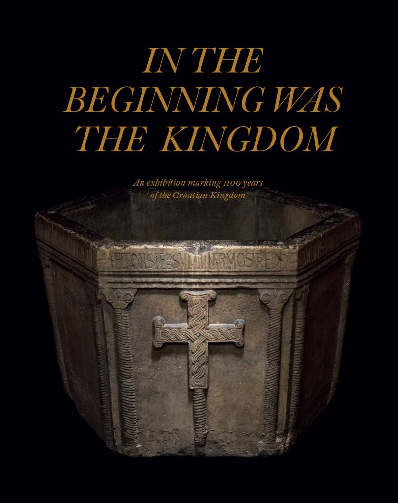 In the beginning was the kingdom – An exhibition marking 1100 years of the Croatian Kingdom