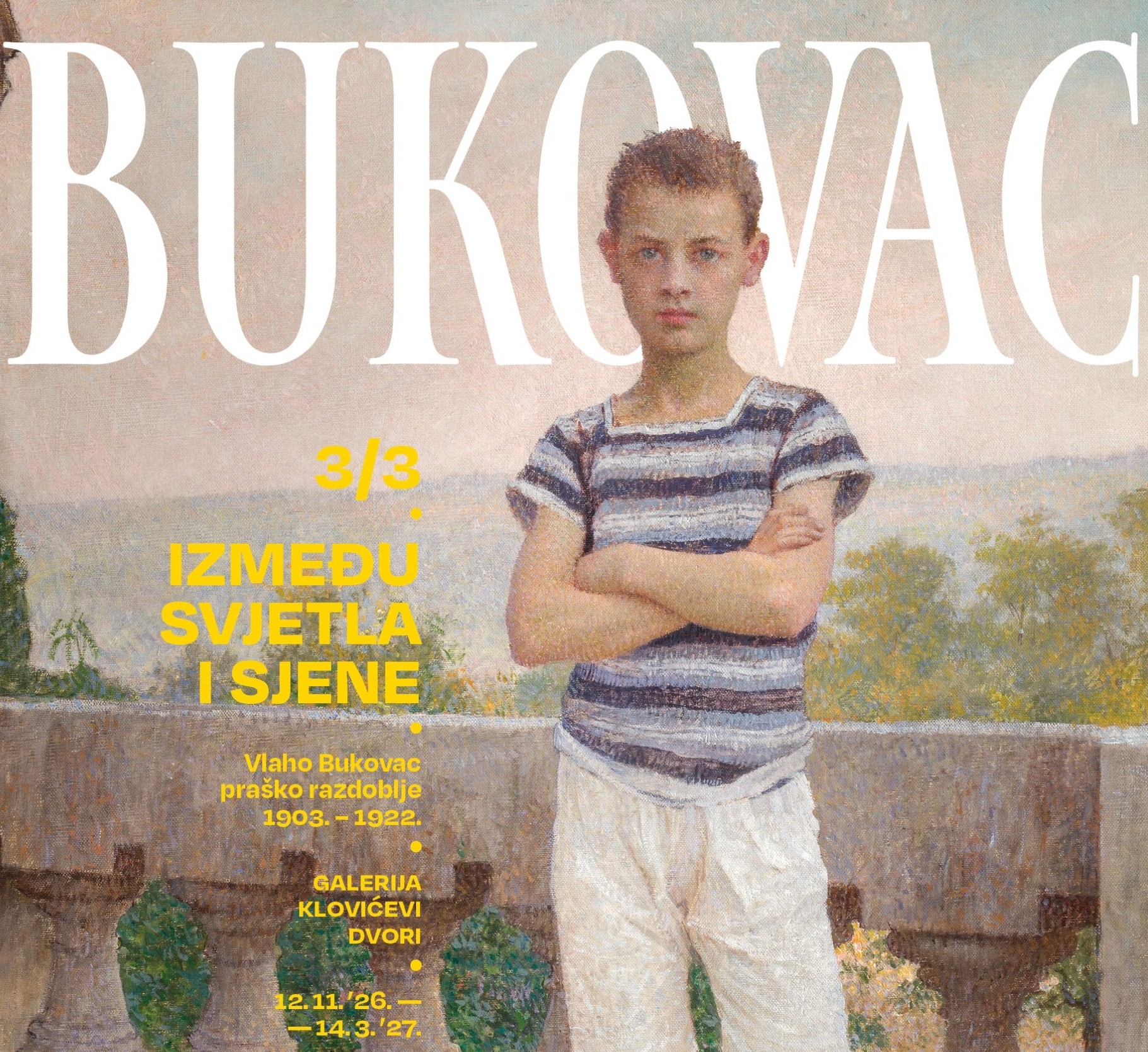 Ciklus izložbi Vlaho Bukovac u Europi: 3/3 Između svjetla i sjene: praško razdoblje od 1903. do 1922. [12.studenoga 2026. – 14.ožujka 2027.]